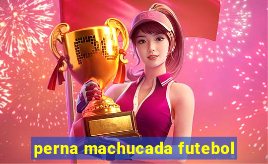 perna machucada futebol